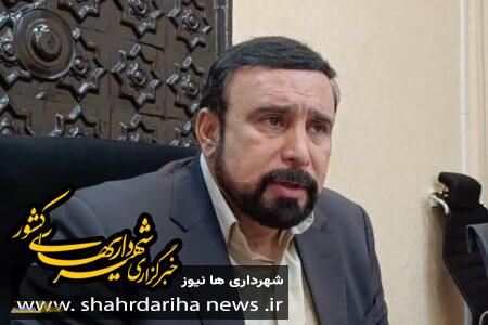شهرداری کرمانشاه برنامه‌هایی برای اصلاح سکونتگاه‌های ناکارآمد تنظیم کرده است