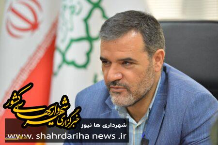 شهردار منطقه یک شهرداری تهران : پروژه‌های من شهردارم دو، با ۳۴۰ میلیارد اعتبار در اولویت اجراست